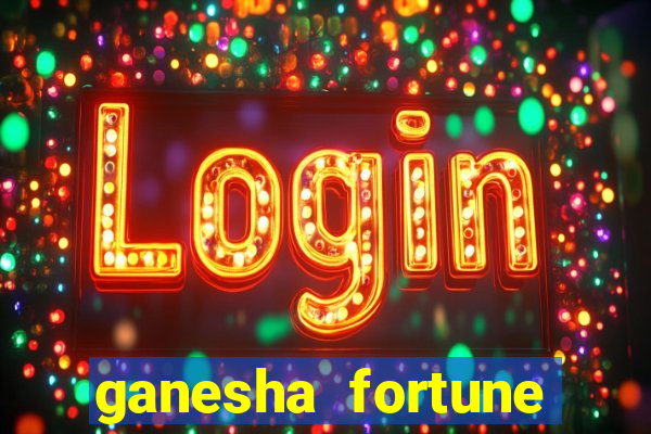 ganesha fortune minutos pagantes